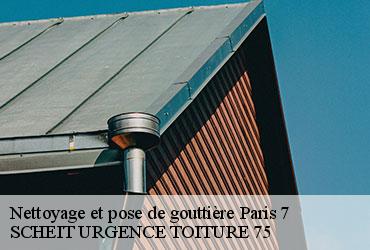 Nettoyage et pose de gouttière  paris-7-75007 SCHEIT URGENCE TOITURE 75