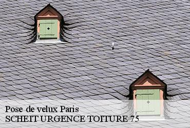 Pose de velux 75 Paris  SCHEIT URGENCE TOITURE 75