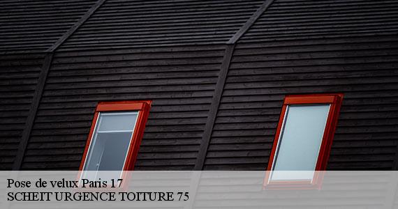 Pose de velux  paris-17-75017 SCHEIT URGENCE TOITURE 75
